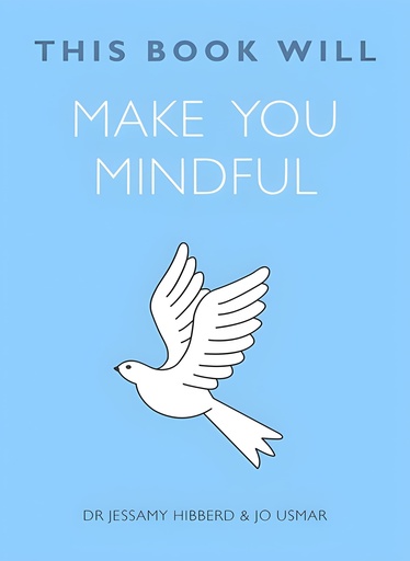 [9781848669628] THIS BOOK WILL MAKE YOU MINDFUL
