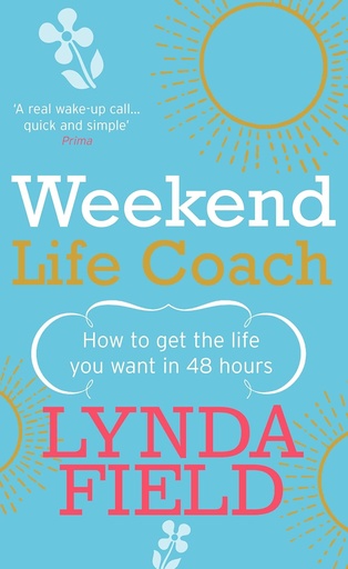 [9780091894689] WEEKEND LIFE COACH