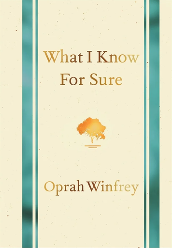 [9781447277668] WHAT I KNOW FOR SURE (HARDBACK)