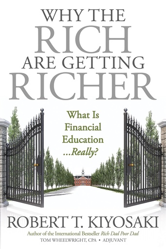 [9781612680880] WHY THE RICH ARE GETTING RICHER