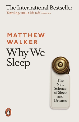 [9780141983769] WHY WE SLEEP