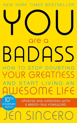 [9781473649521] YOU ARE A BADASS : HOW TO STOP DOUBTING YOUR GREATNESS & START LIVING AN AWESOME LIFE