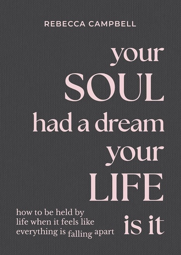 [9781788175166] YOUR SOUL HAD A DREAM, YOUR LIFE IS IT (HARDBACK)