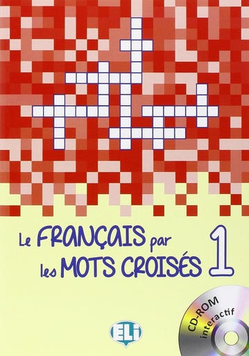 [9788853619129] LE FRANÇAIS PAR LES MOTS CROISES 1+DVD-ROM