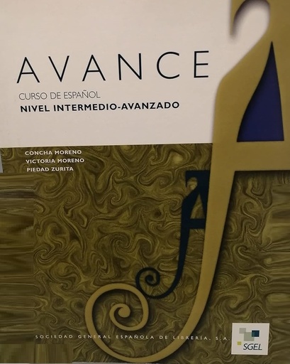 [9788497780452] AVANCE INTERMEDIO-AVANZADO LIBRO DEL ALUMNO+EJERCICIOS