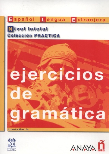 [8466700595] EJERCICIOS DE GRAMATICA NIVEL INICIAL