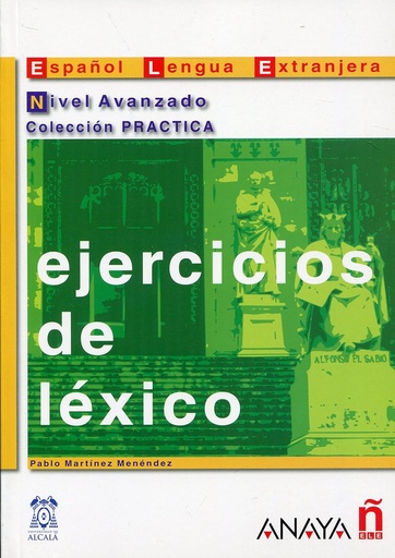 [846670065X] EJERCICIOS DE LEXICO NIVEL AVANZADO