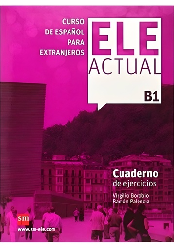 [9788467548983] ELE ACTUAL B1 CUADERNO DE EJERCICIOS