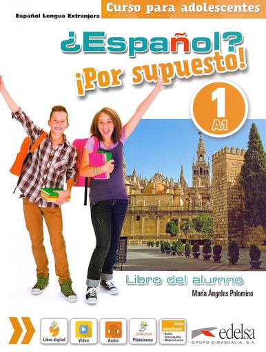 [9788490812105] ESPANOL POR SUPUESTO 1 (A1) LIBRO DEL ALUMNO