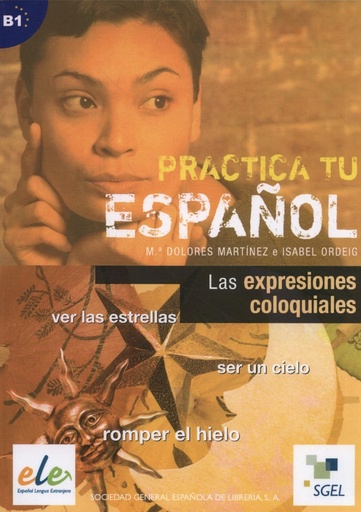 [9788497783200] LAS EXPRESIONES COLOQUIALES (B1)