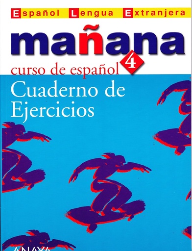 [8466726640] MANANA 4 CUADERNO DE EJERCICIO