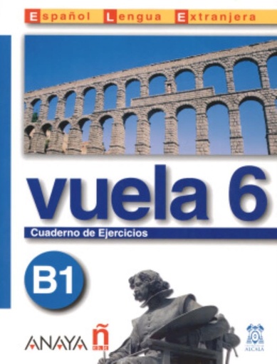 [8466751653] VUELA 6 CUADERNO DE EJERCICIOS B1