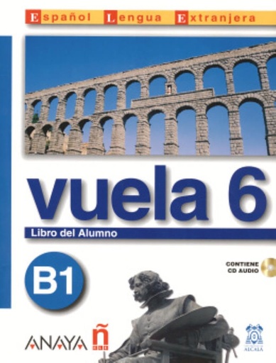 [8466751645] VUELA 6 LIBRO DEL ALUMNO B1 + CD