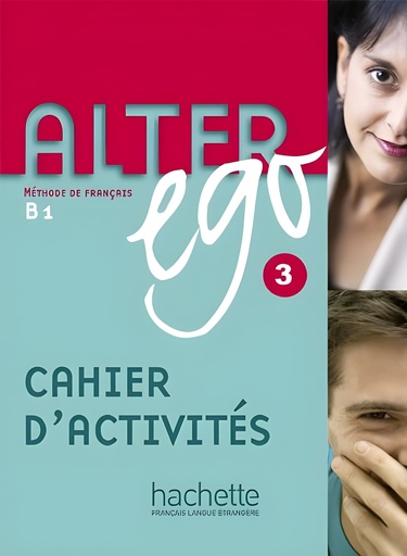 [9782011555137] ALTER EGO 3 CAHIER D'ACTIVITES