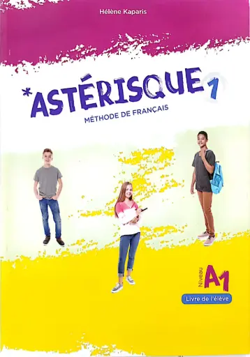 [9786188056466] ASTERISQUE 1 METHODE DE FRANÇAIS LIVRE DE L'ELÈVE
