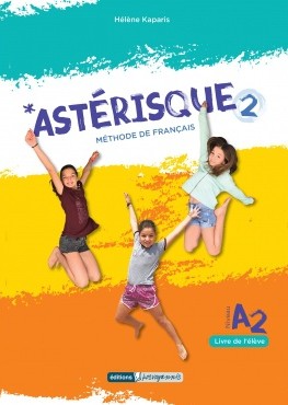 [9786188392540] ASTERISQUE 2 METHODE DE FRANÇAIS LIVRE DE L'ELÈVE