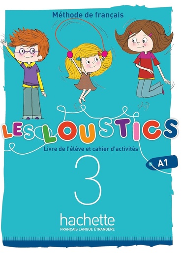 [9782017053613] LES LOUSTICS A1.1 LIVRE+CAHIER D'ACTIVITES (VOLUME 3)
