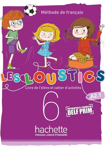 [9782017053644] LES LOUSTICS A2.1 LIVRE+CAHIER D'ACTIVITES (VOLUME 6)