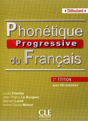 [9782090381344] PHONETIQUE PROGRESSIVE DU FRANÇAIS DEBUTANT LIVRE (2ÈM ED)