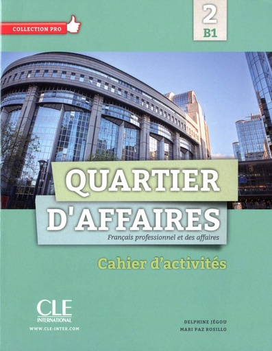 [9782090386646] QUARTIER D'AFFAIRES 2-B1 CAHIER D'ACTIVITES
