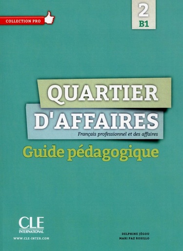 [9782090386653] QUARTIER D'AFFAIRES 2-B1 GUIDE PEDAGOGIQUE