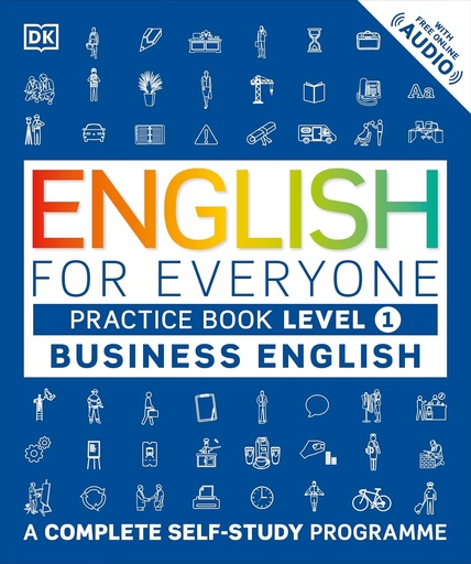 [9780241253724] ENGLISH FOR EVERYONE : BUSINESS ENGLISH LEVEL 1 PRACTICE BOOK+FREE ONLINE AUDIO