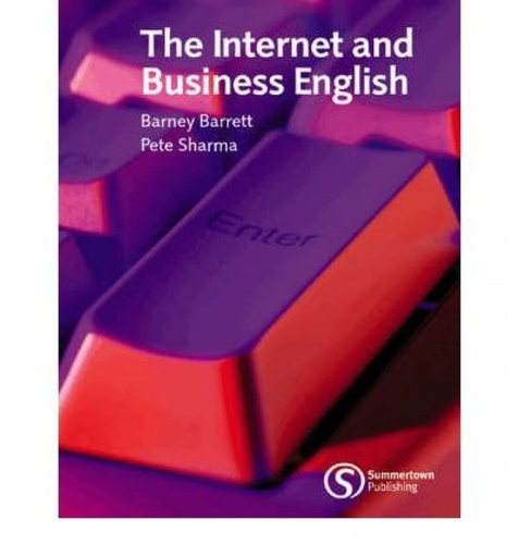 [1902741773] THE INTERNET & BUSINESS ENGLISH