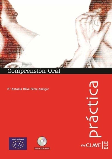 [9788493586546] PRACTICA : COMPRENSION ORAL BASICO+ CD