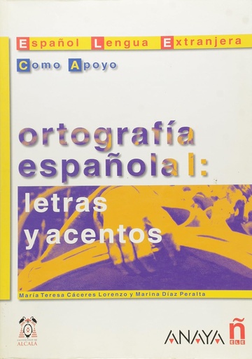 [8466700765] ORTOGRAFIA ESPANOL : LETRAS Y ACENTOS