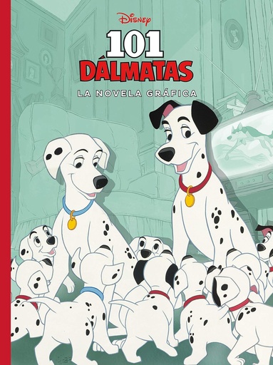 [9788418335563] 101 DALMATAS. LA NOVELA GRAFICA