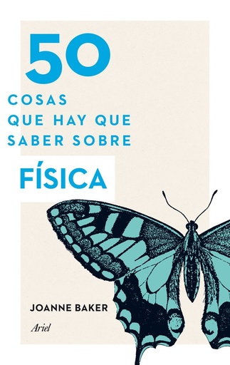 [9788434414907] 50 COSAS QUE HAY QUE SABER SOBRE FISICA