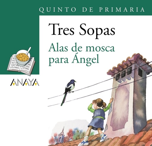 [9788466747899] ALAS DE MOSCA PARA ANGEL