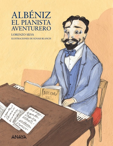 [9788466778459] ALBENIZ, EL PIANISTA AVENTURERO