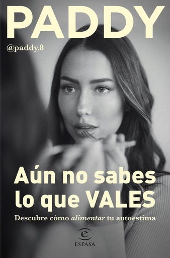[9788467068764] AUN NO SABES LO QUE VALES